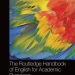 Book cover: The Routledge Handbook of English for Academic Purposes