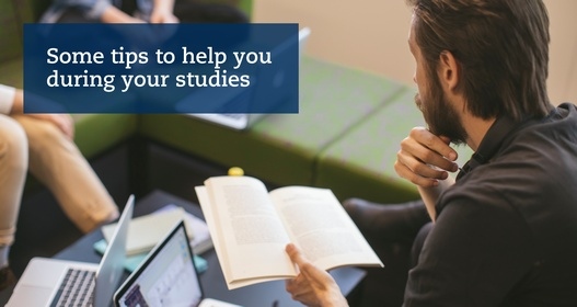 Some tips to help you during your studies